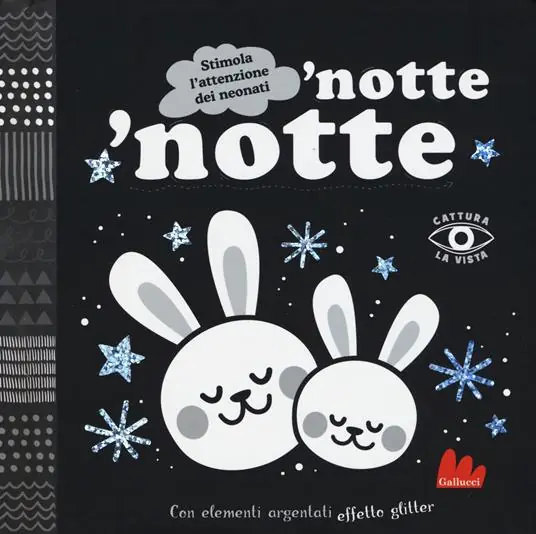 ‘Notte ‘notte. Cattura la vista. Ediz. a colori Ultime Pezzi