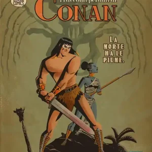 Spedito Oggi La morte ha le piume. I racconti perduti di Conan