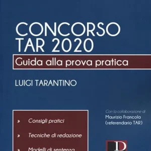 Di Tendenza Concorso TAR 2020. Guida alla prova pratica