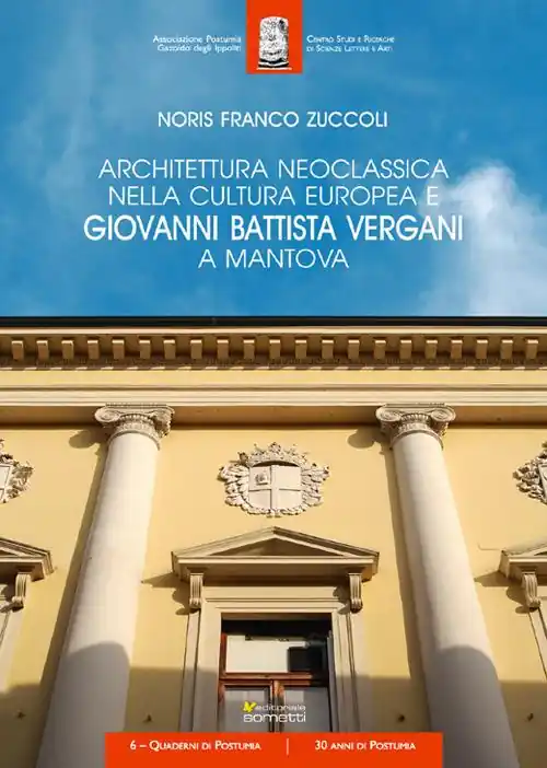 Offerta Architettura neoclassica nella cultura europea e Giovanni Battista Vergani a Mantova