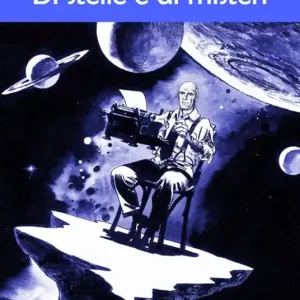 Di stelle e di misteri Esclusivo