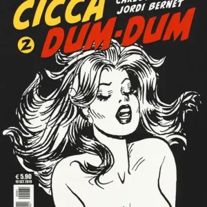 Cicca dum-dum. Vol. 2 La dea della giungla-Carcere femminile Quantità Limitata