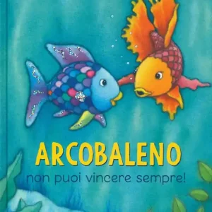 Arcobaleno non puoi vincere sempre! Ediz. a colori Offerta Lampo