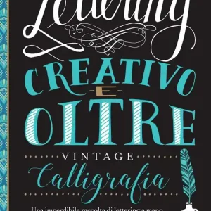 Bestseller Lettering creativo e oltre. Calligrafia vintage