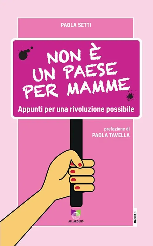 Prezzo Di Fabbrica Non è un paese per mamme. Appunti per una rivoluzione possibile