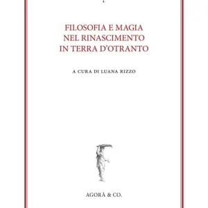 Più Venduto Filosofia e magia nel Rinascimento in terra d‘Otranto