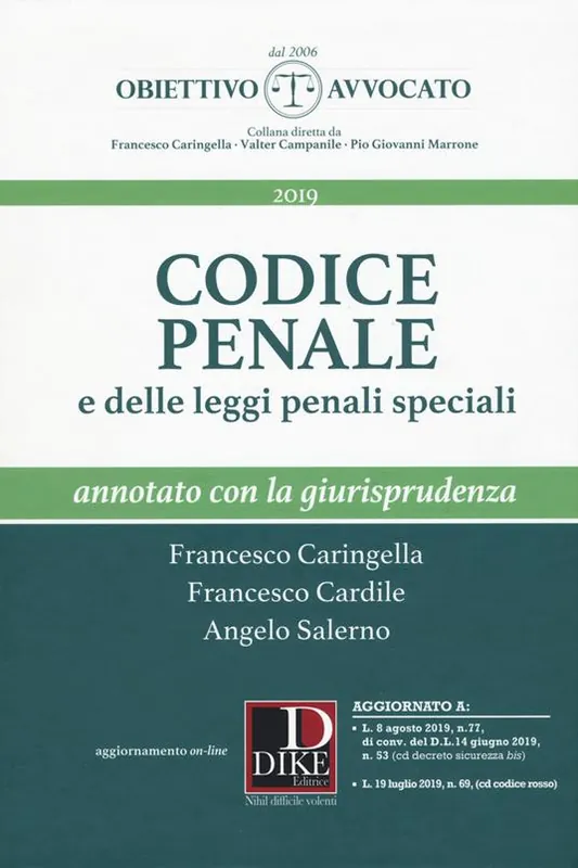 Codice penale e delle leggi penali speciali annotato con la giurisprudenza Prezzo Conveniente