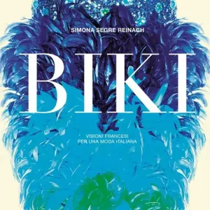 Biki. Visioni francesi per una moda italiana Popolare