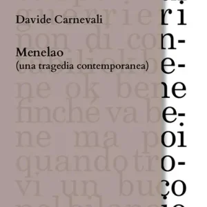 Menelao (una tragedia contemporanea) Novità