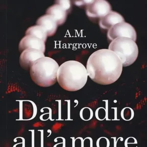 Dall‘odio all‘amore Offerta Limitata
