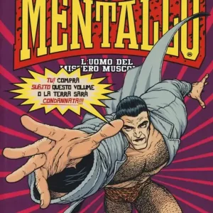 Ordina Subito L‘uomo del mistero muscolare. Flex Mentallo