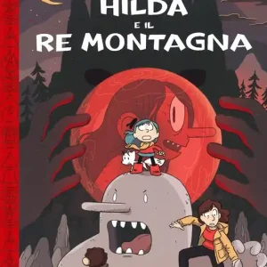 Prezzo Basso Hilda e il re montagna
