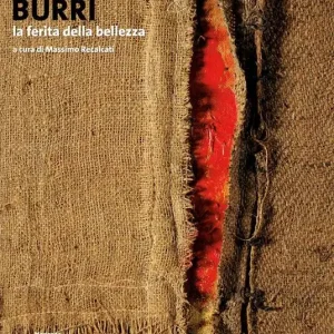 Novità Burri. La ferita della bellezza. Ediz. a colori