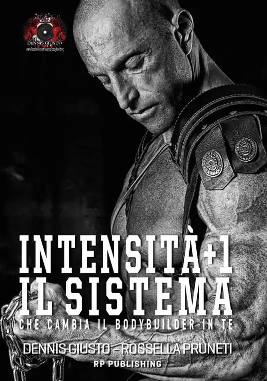 Intensità+1. Il sistema che cambia il bodybuilder in te Super Prezzo