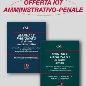 Soddisfatti O Rimborsati Kit manuali ragionati Penale e Amministrativo