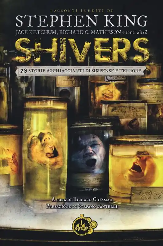 Shivers. 23 storie agghiaccianti di suspense e terrore Bestseller