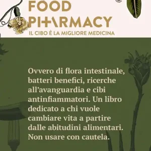 Affare Food pharmacy. Il cibo è la migliore medicina
