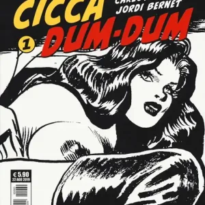Esclusivo Cicca dum-dum. Vol. 1 Sfidando Al Capone-Viva Mèxico