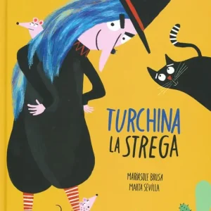 Offerta Lampo Turchina la strega. Ediz. a colori