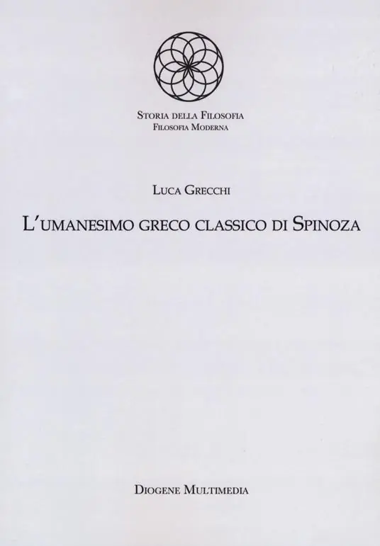 L‘umanesimo greco classico di Spinoza Economico
