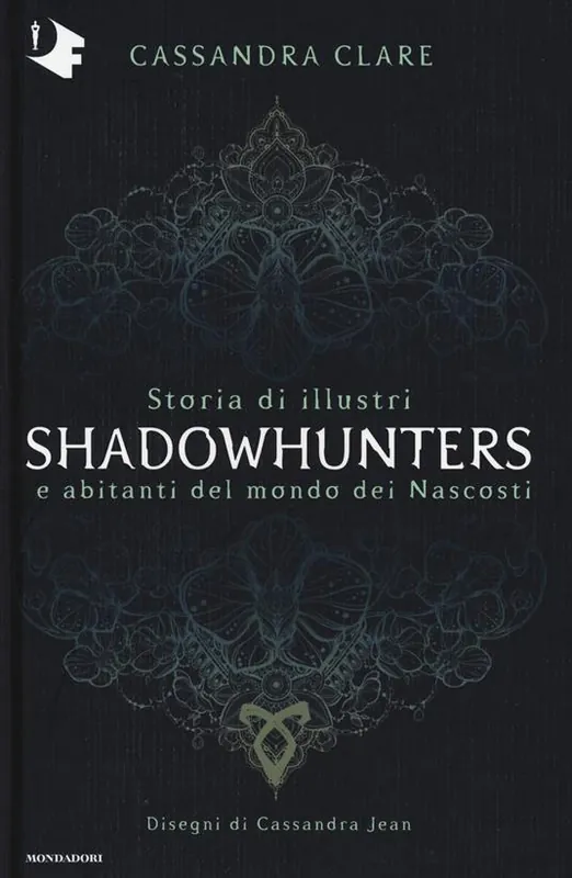 Storia di illustri Shadowhunters e abitanti del mondo dei Nascosti. Ediz. a colori A Buon Prezzo