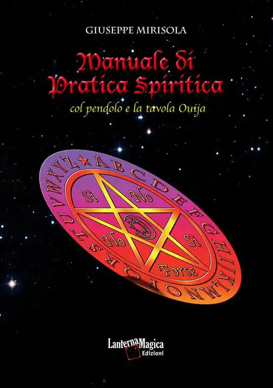 Manuale di pratica spiritica col pendolo e la tavola ouija. Nuova ediz. Prezzo Di Fabbrica