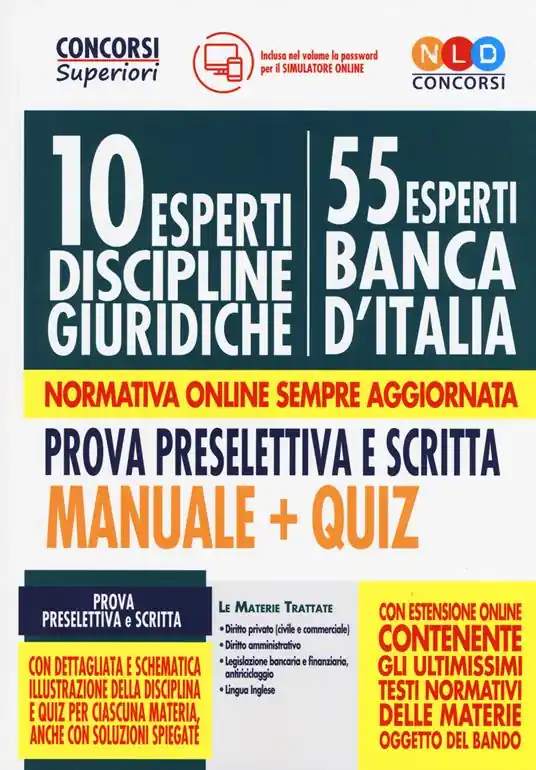 10 esperti nelle discipline giuridiche (55 esperti Banca d‘Italia). Prova preselettiva e scritta. Manuale e Quiz. Con espansione online Bestseller