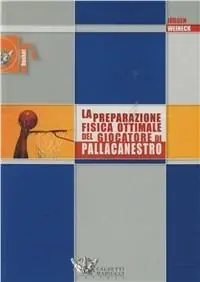 Prezzo Basso La preparazione fisica ottimale del giocatore di pallacanestro