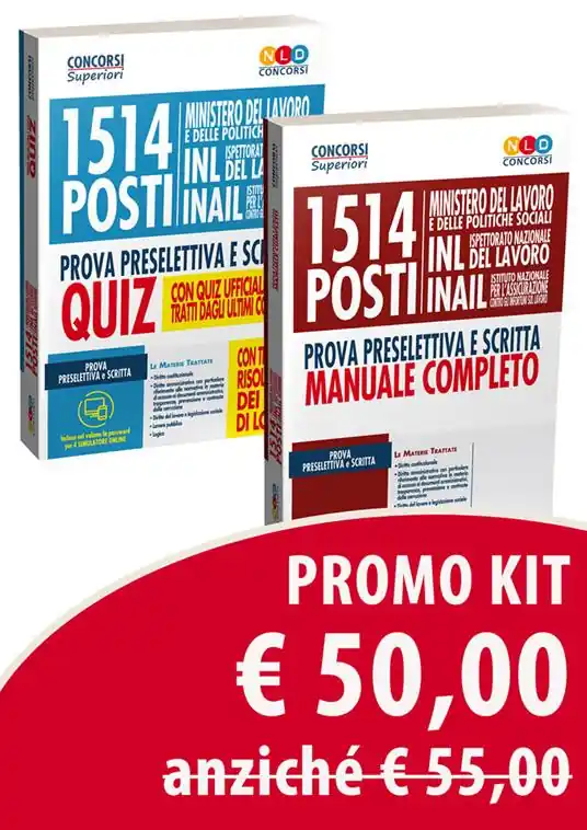 Kit 1514 posti Ministero del lavoro e delle politiche sociali, INL e INAIL. Prova preselettiva e scritta. Manuale completo-Quiz. Con software di simulazione Promozione