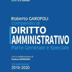 Compendio di diritto amministrativo. Parte generale e speciale Esclusivo