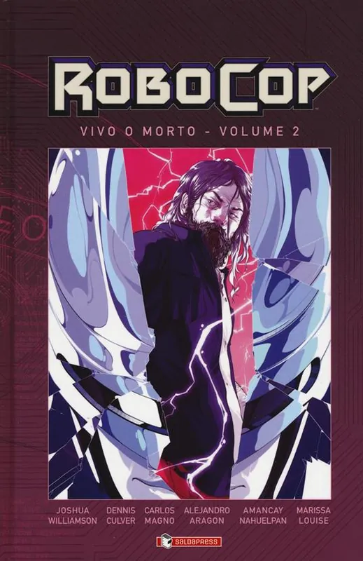 Non Perdere RoboCop. Vivo o morto. Vol. 2