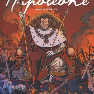 Napoleone. Vol. 1 Nemico pubblico Prezzo Conveniente
