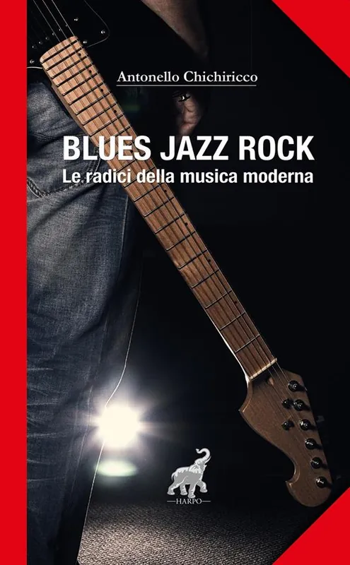 Blues, jazz, rock. Le radici della musica moderna Promozione Esclusiva