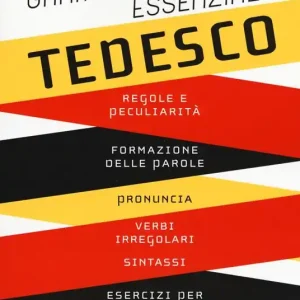 Ultimissimo Modello Grammatica essenziale. Tedesco
