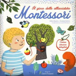 Il gioco delle allacciature Montessori. Con gadget Compra Oggi Stesso