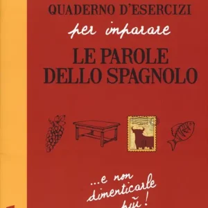 Quaderno d‘esercizi per imparare le parole dello spagnolo. Vol. 1 Promozione Esclusiva