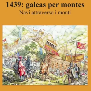 Prezzo Basso 1439 galeas per montes. Navi attraverso i monti