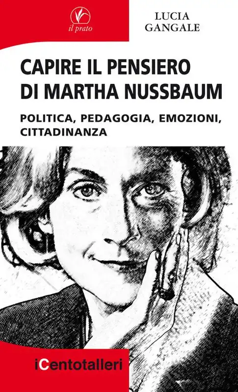 Capire il pensiero di Martha Nussbaum. Politica, pedagogia, emozioni, cittadinanza Economico