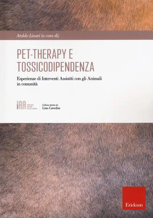 Pet-therapy e tossicodipendenza. Esperienze di Interventi Assistiti con gli Animali in comunità A Buon Prezzo