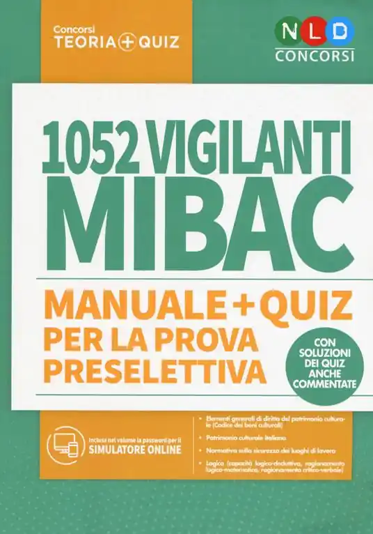 1052 vigilanti MIBAC. Manuale e quiz per la prova preselettiva. Con software di simulazione Saldi