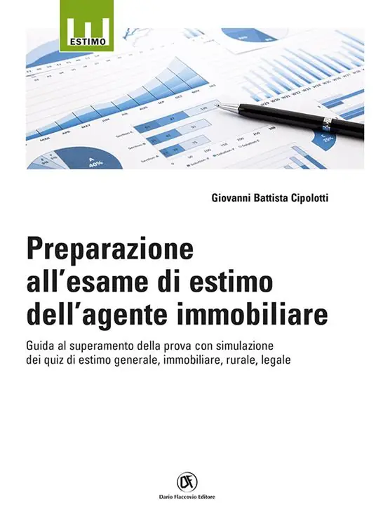 Preparazione all‘esame di estimo dell‘agente immobiliare. Guida al superamento della prova con simulazione dei quiz di estimo generale, immobiliare, rurale, legale Occasione