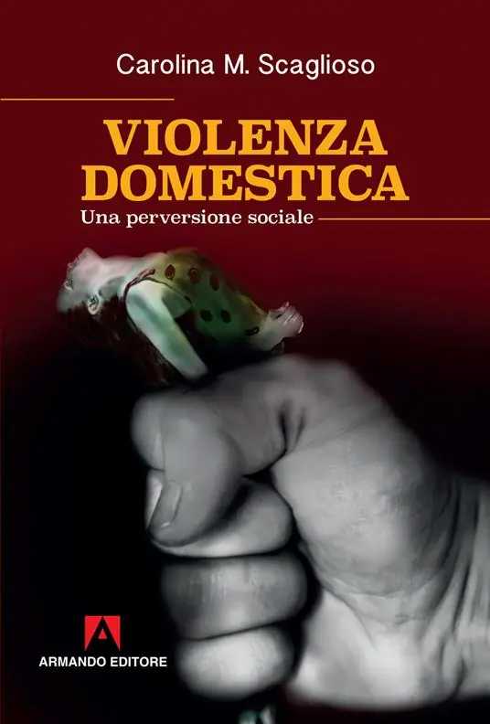 Violenza domestica. Una perversione sociale Offerta