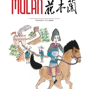Promozione Esclusiva Mulan. Testo cinese a fronte. Ediz. bilingue