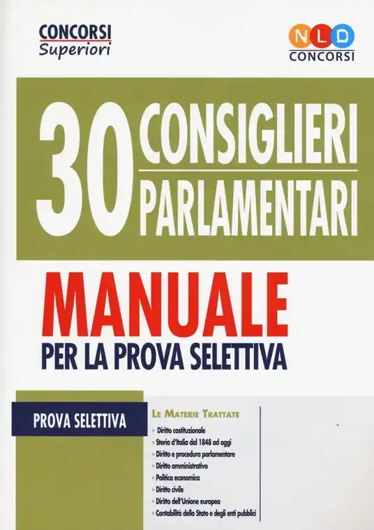 Pagamento Sicuro 30 consiglieri parlamentari. Manuale per la prova selettiva