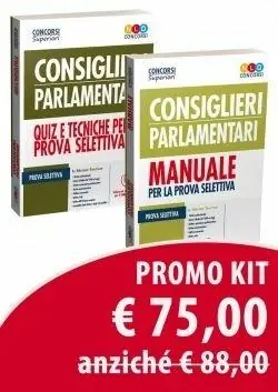 Kit concorso 30 consiglieri parlamentari Manuale per la prova selettiva-Quiz per la prova selettiva. Con software di simulazione Ultime Pezzi