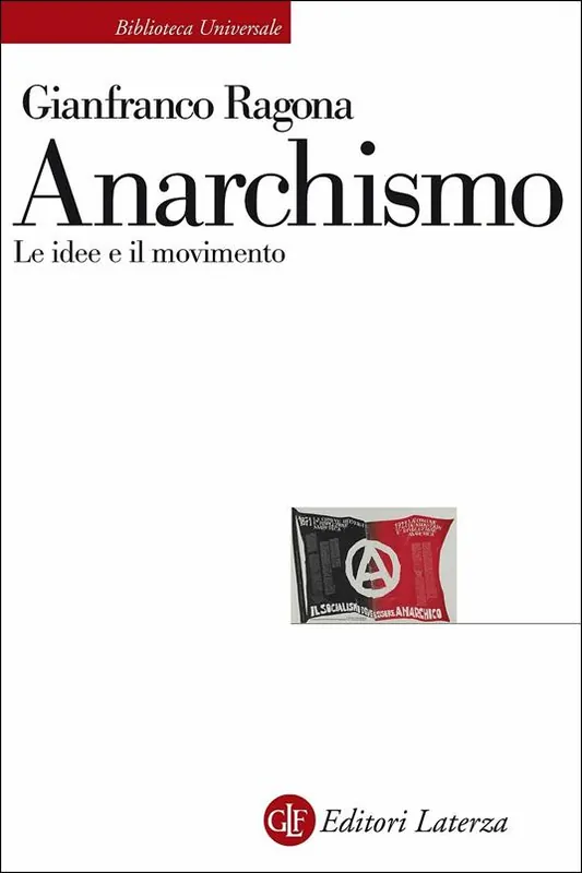 Offerta Lampo Anarchismo. Le idee e il movimento