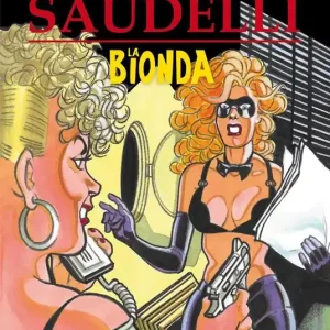La bionda. Vol. 3 Nodo alla gola-Un nodo da sciogliere Offerta