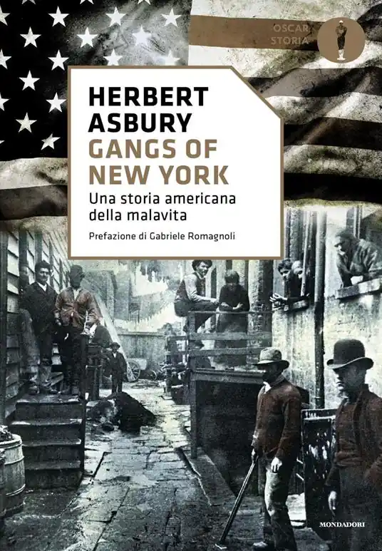 Saldi Gangs of New York. Una storia americana della malavita