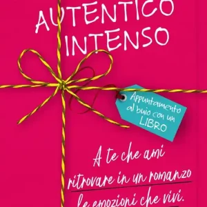 Commovente, autentico, intenso. Appuntamento al buio con un libro Novità