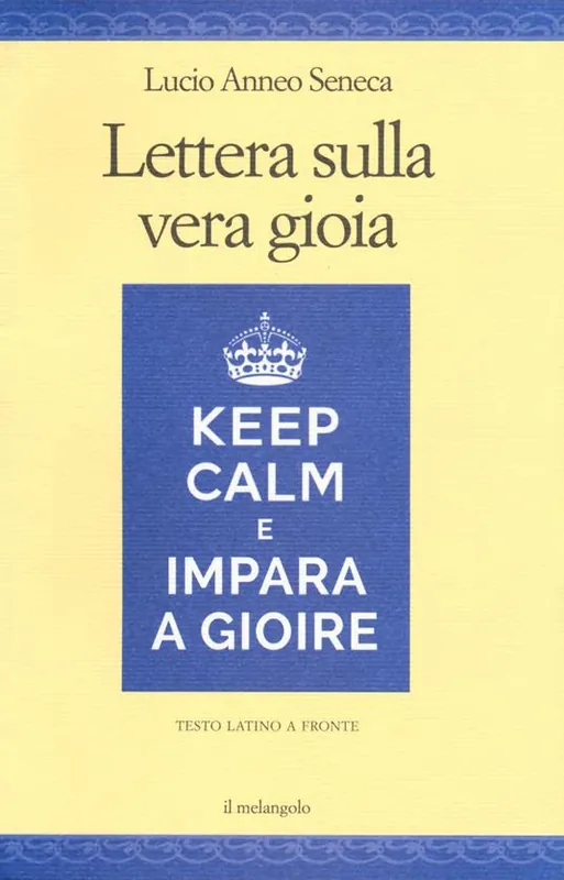 Lettera sulla vera gioia. Testo latino a fronte Novità